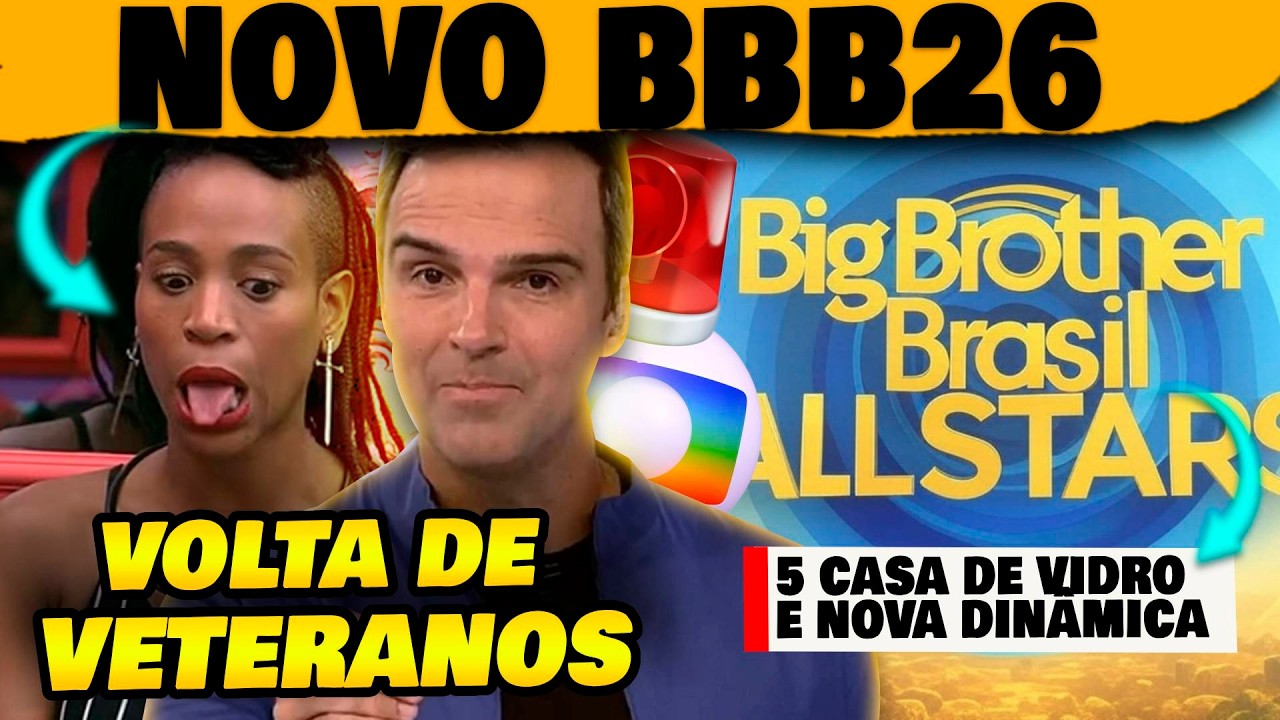 🚨Globo lança novo BBB após fracasso histórico em 2025