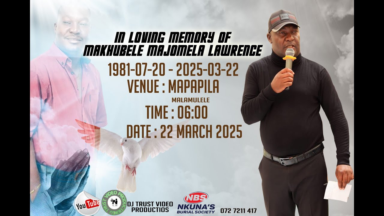 IN LOVING MEMORY OF MAKHUBELE MAJOMELA LAWRENCE