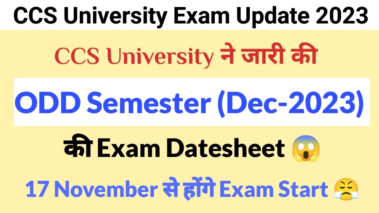 CCS University Announce Odd Semester Exam Date 2023 | Odd Semester Exam DateSheet 2023 - Check Now 🤗