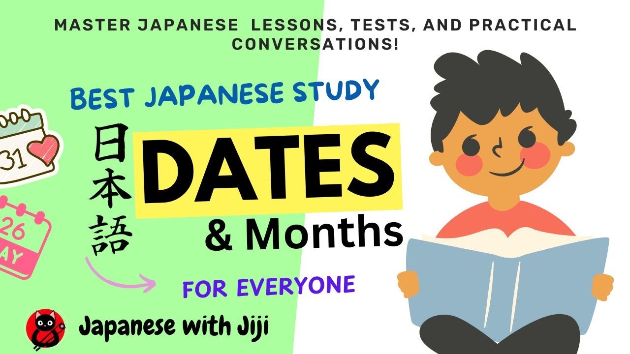 [Days in Japanese] Japanese Dates, Months, & Days telling: Lessons, Tests & Practical Conversations