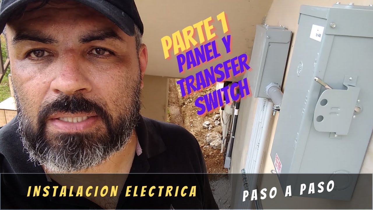 Como Instalar Panel Electrico De Casa Y Transferswitch [Parte 1]
