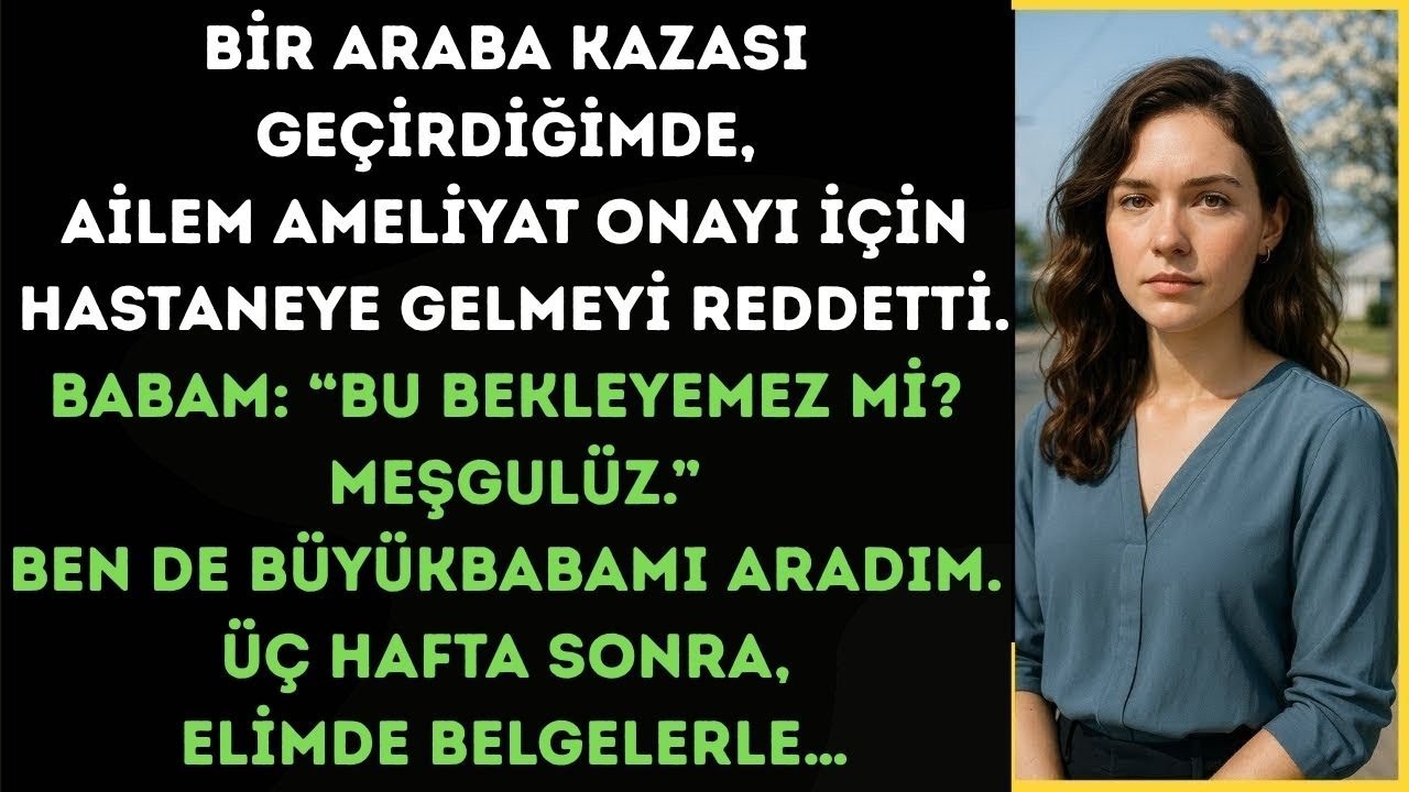 Kazadan sonra babam “Bu bekleyemez mi?” dedi. Üç hafta sonra belgelerle geri döndüm.