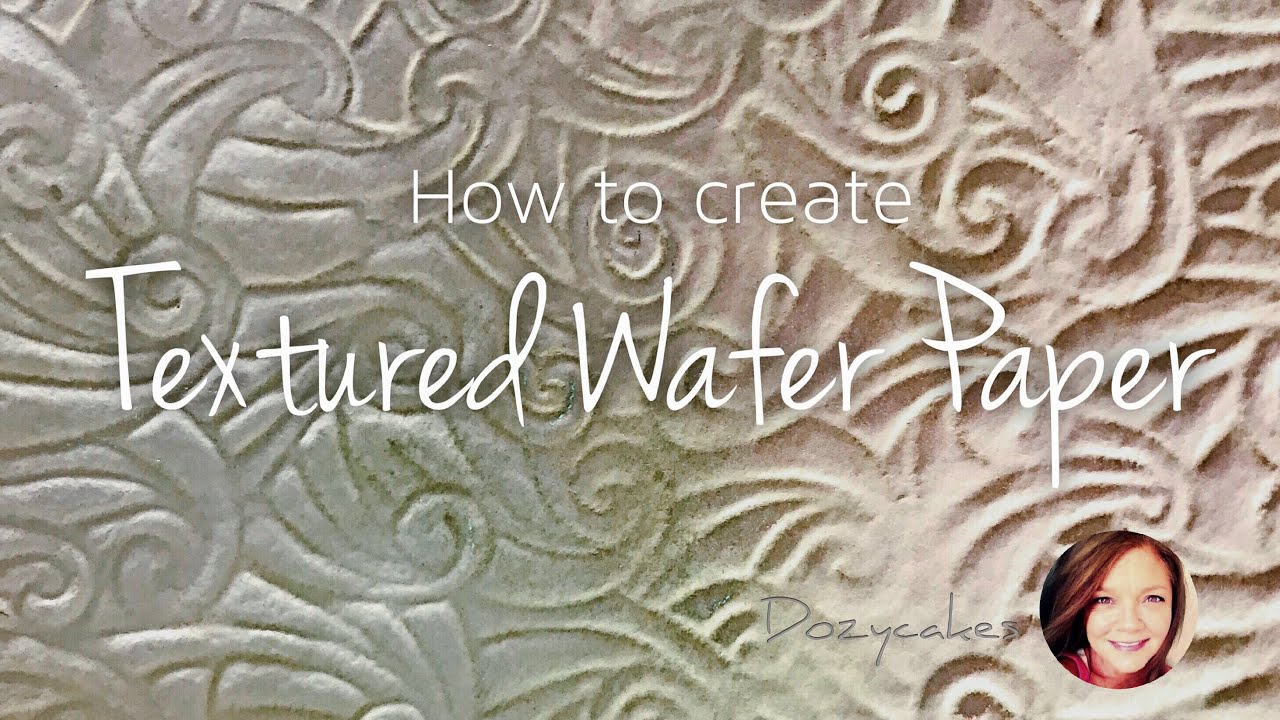 How To Create TEXTURED WAFER PAPER | Cake Decorating