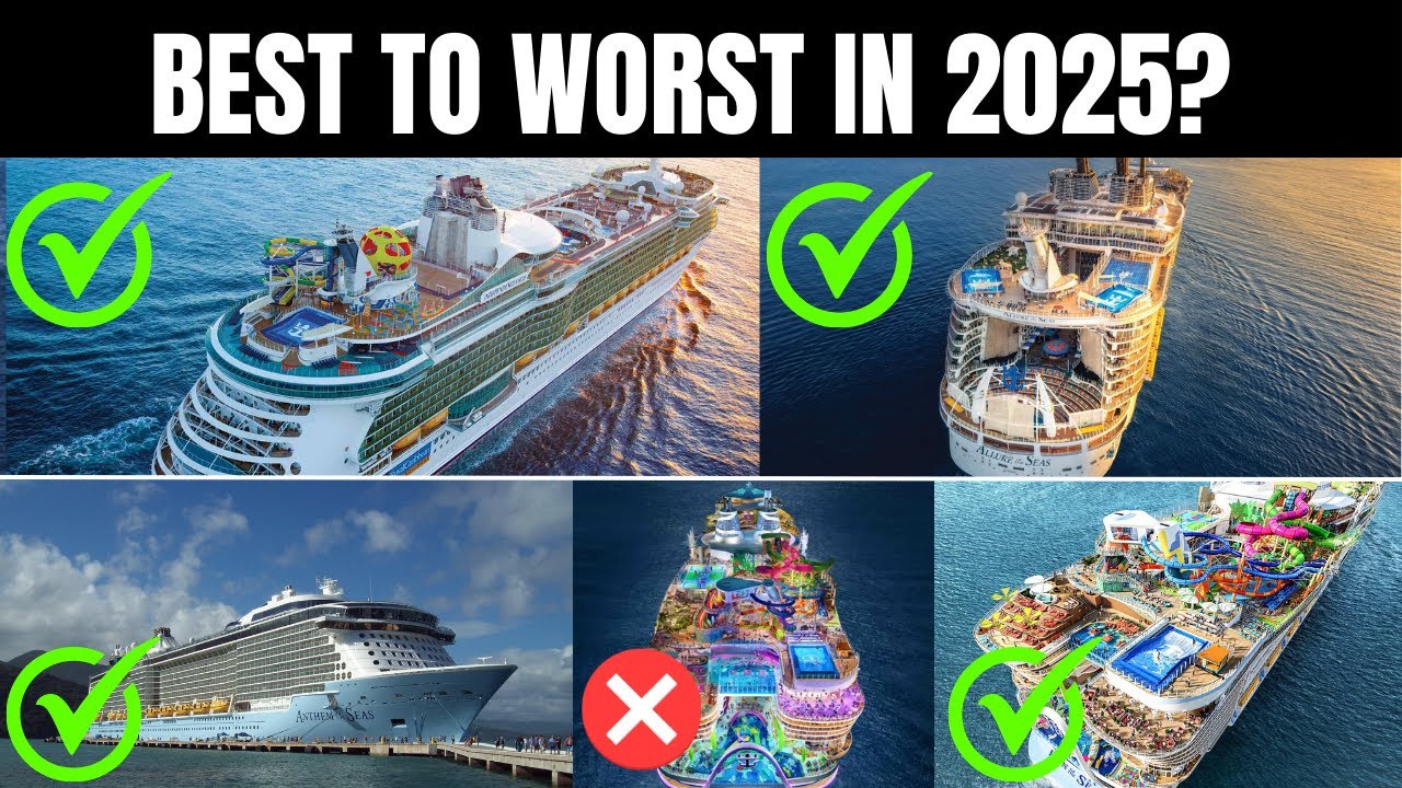 Royal Caribbean Cruise Ships Ranked (Best to Worst in 2025)