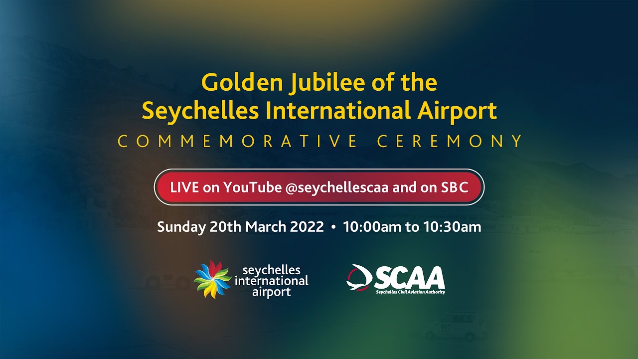 Seychelles International Airport Golden Jubilee - 50 year Anniversary