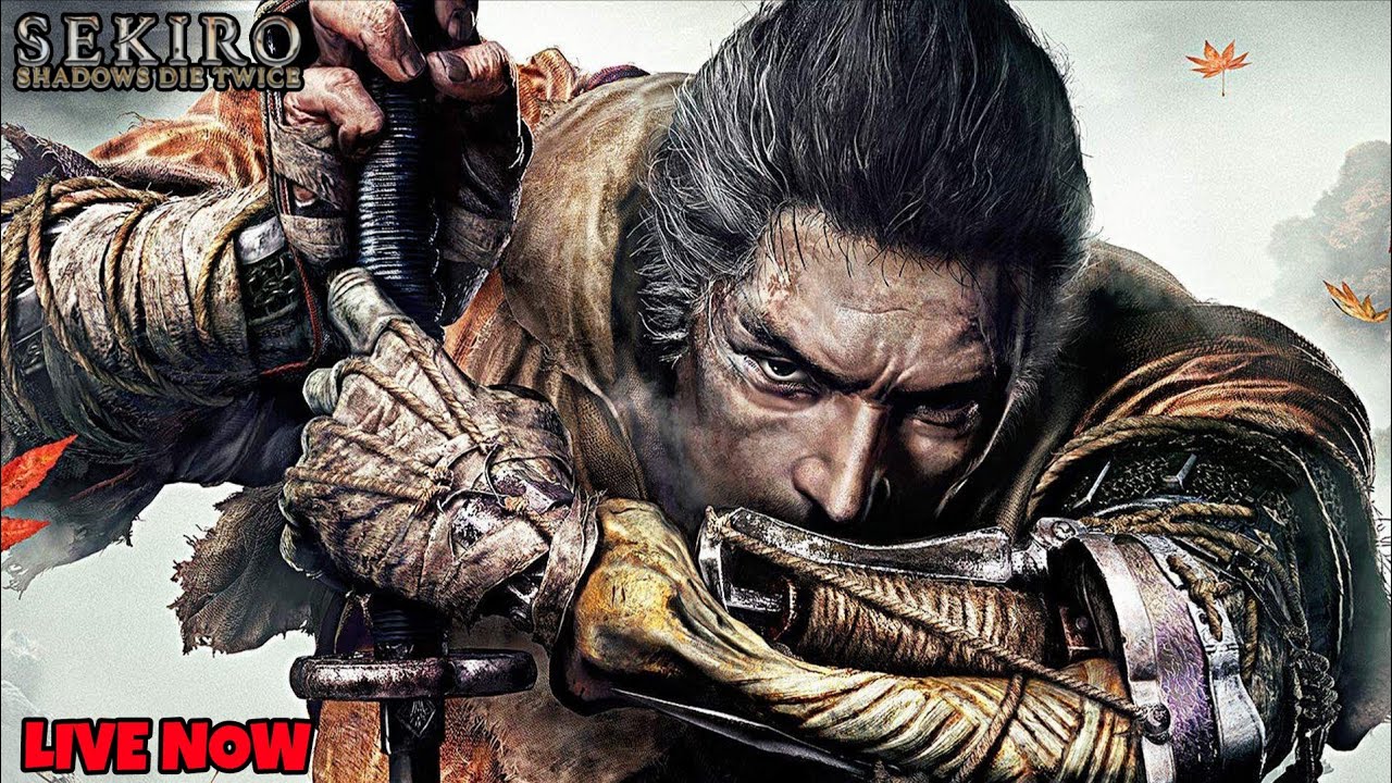 SEKIRO SHADOW'S DIE TWICE IS LIVE 🔴