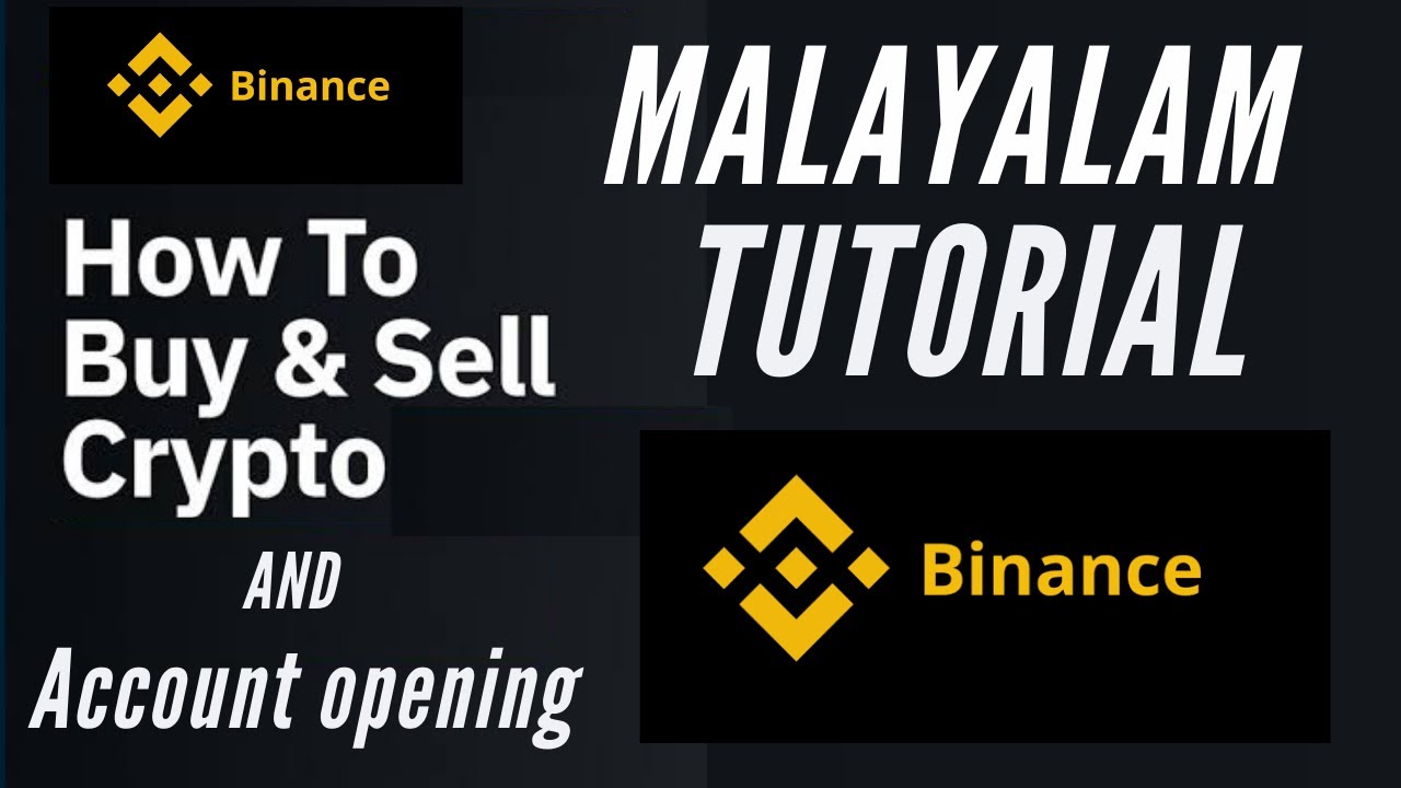 BINANCE  MALAYALAM TUTORIAL |BINANCE BUY AND SELL | BINANCE USDT BUYING | BINANCE ACCOUNT OPENING