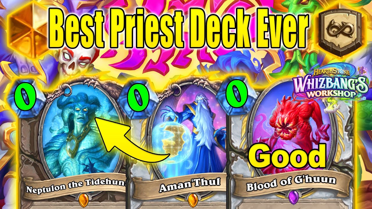 Literally The Best Priest Deck EVER in History of the GAME At Whizbang's Workshop | Hearthstone