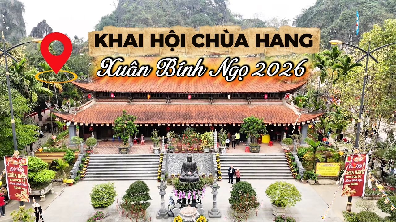 Khai hội Chùa Hang Xuân Bính Ngọ 2026