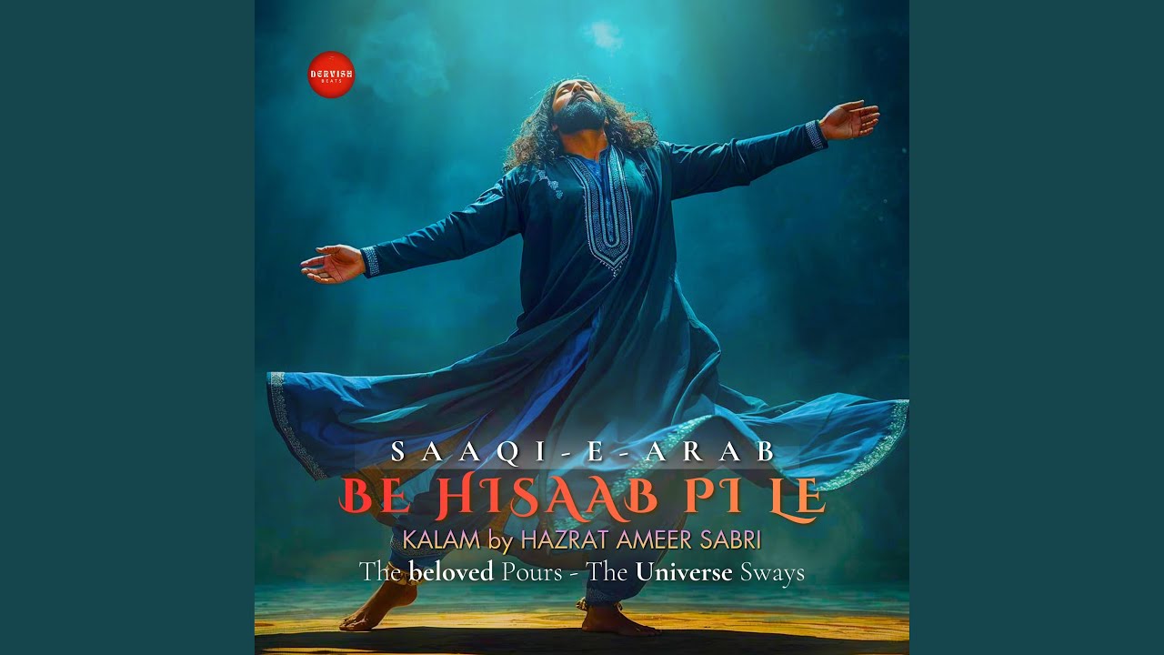 Be Hisaab Pi Le | Kalam by Hazrat Ameer Sabri (R.A)