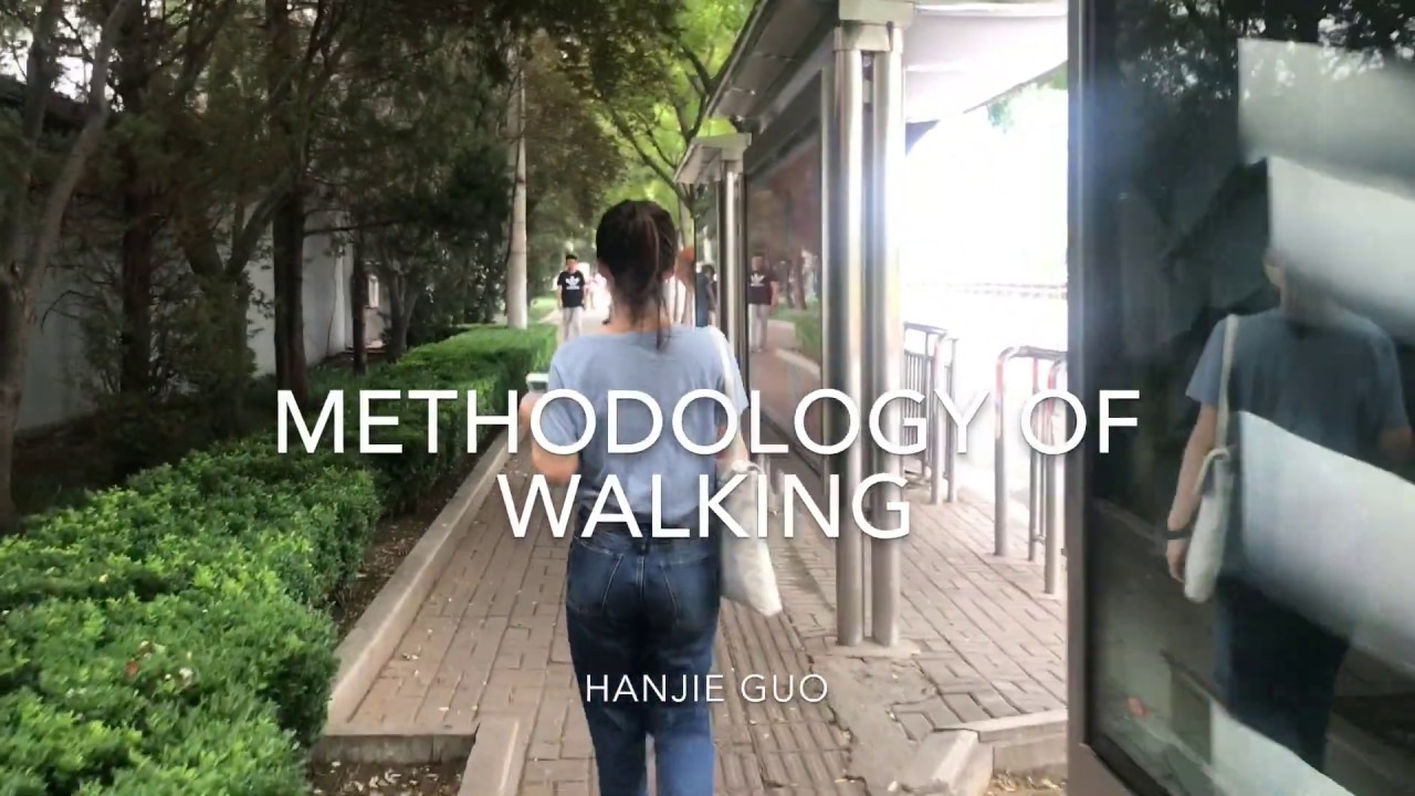 Methodology Of Walking - Hanjie Guo
