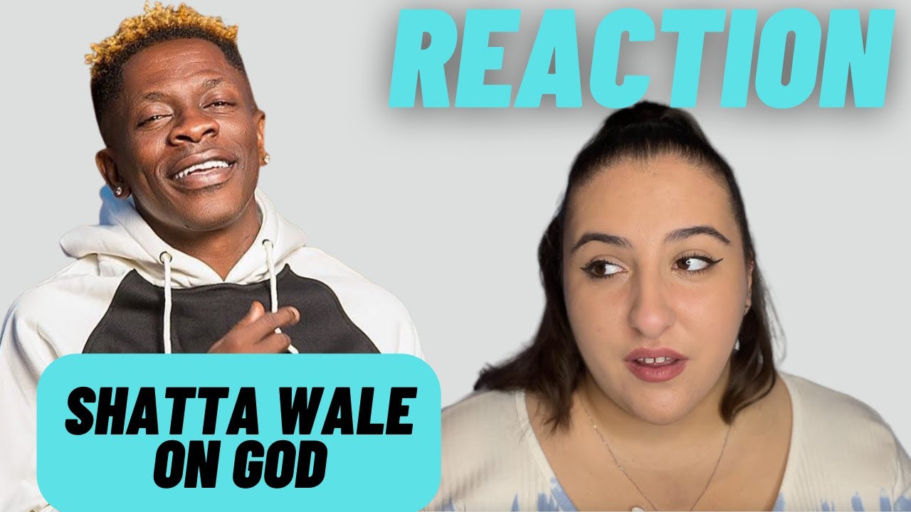 Just Vibes Reaction / Shatta Wale - On God