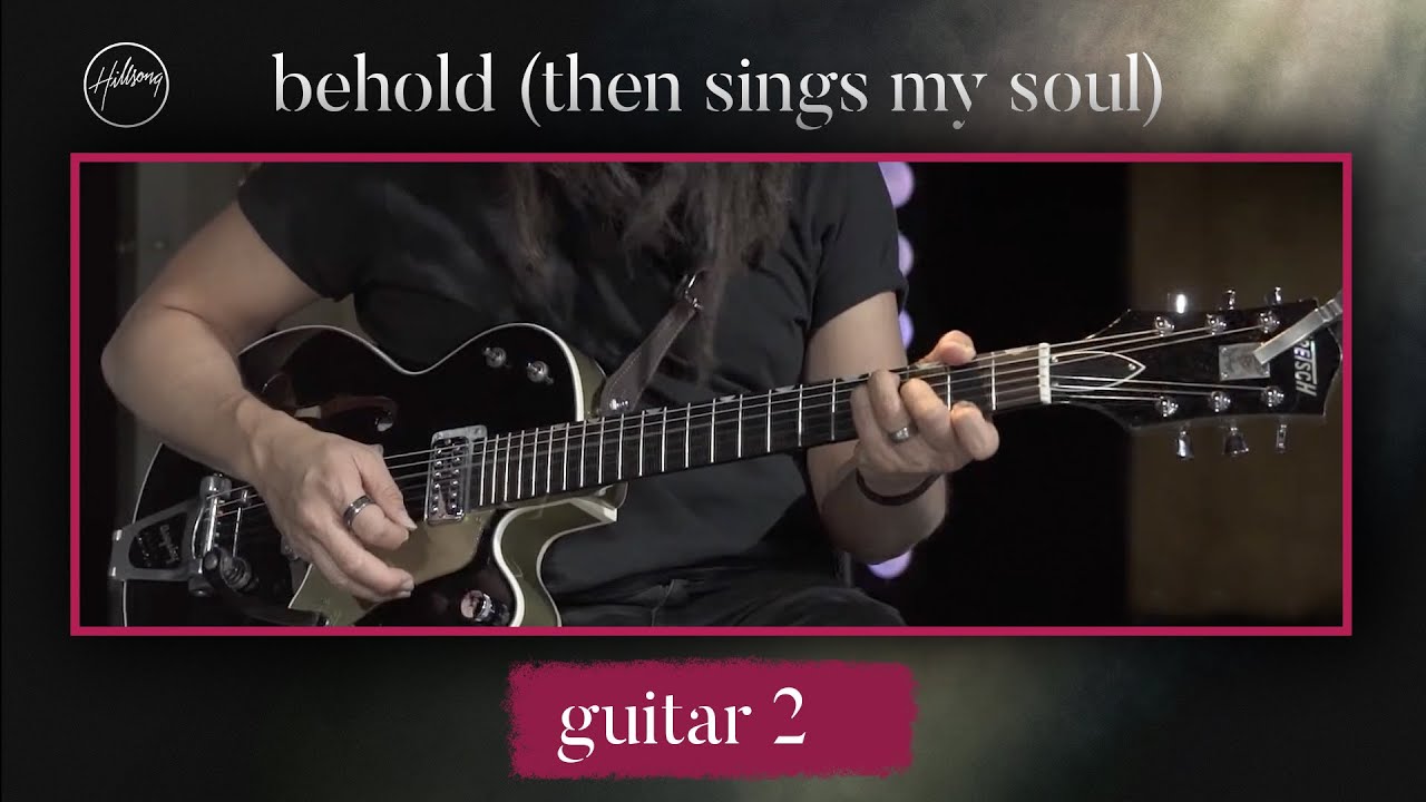Behold (Then Sings My Soul) | Guitar 2 Tutorial
