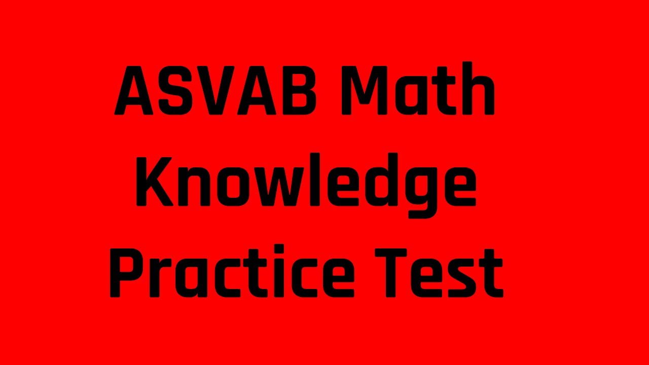 Grammar Hero's ASVAB AFQT Practice Test: The Mathematics Knowledge Subtest