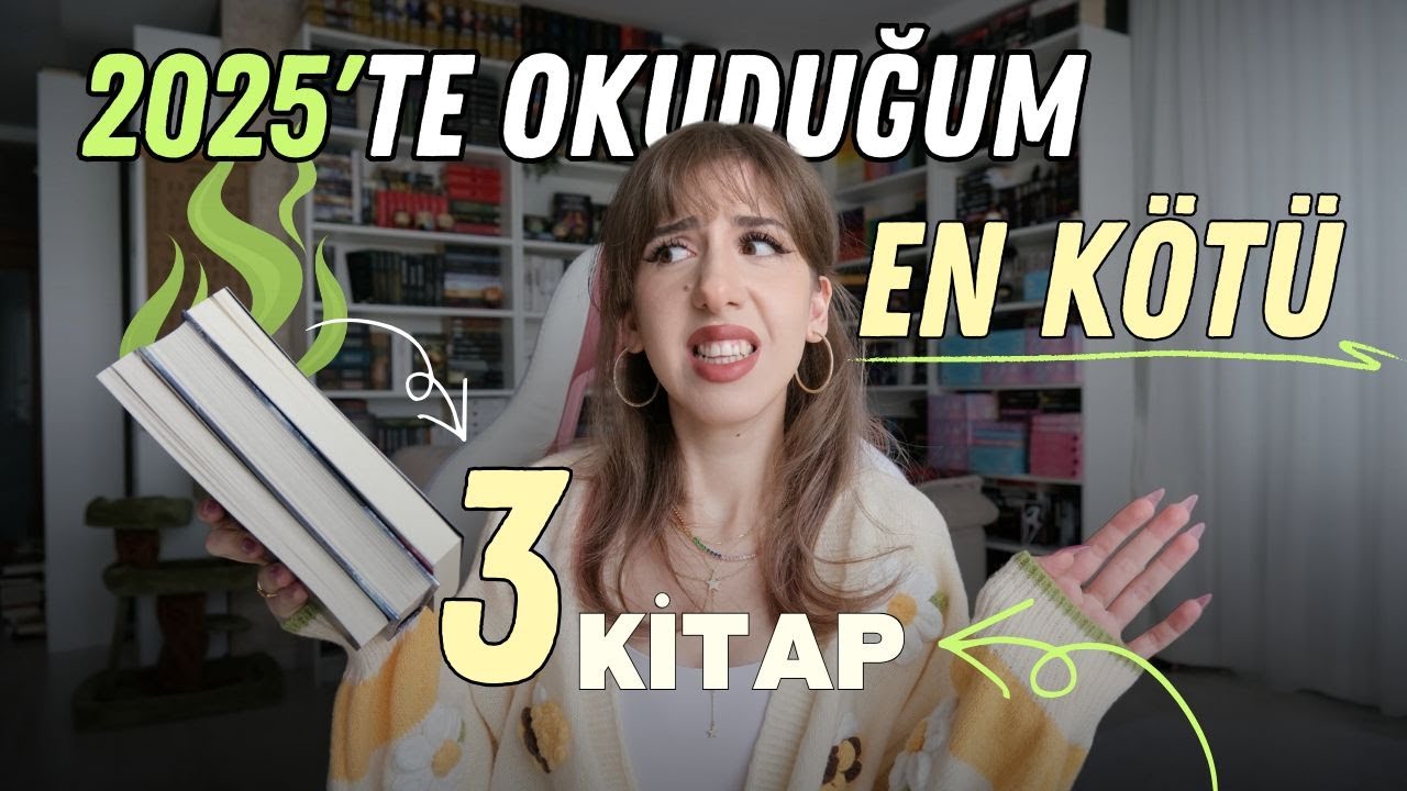 2025'in En Kötüleri! Bu sene okuduğum kitaplardan sevmediklerim...