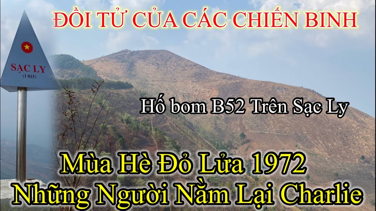 Đồi Charlie Sau 52 Năm Trận Đại Chiến Mùa Hè Đỏ Lửa 1972 (The Battle of Charlie).
