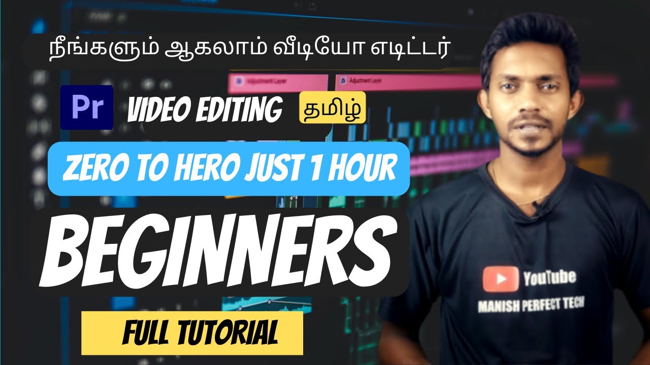 🔥 Adobe premiere pro video editing for beginner | full tutorial in Tamil | Just 1 Hour