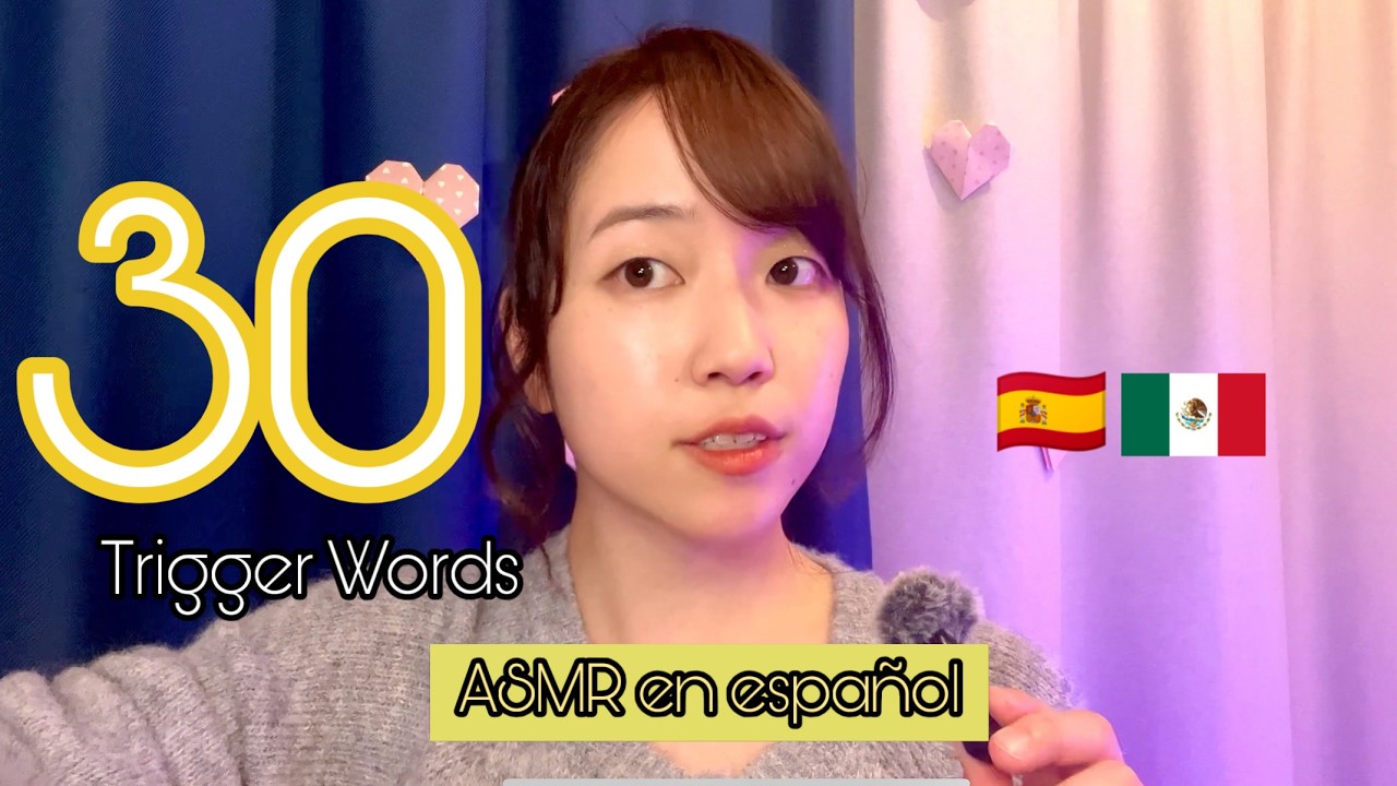 ASMR Japanese girl whispers 30 Spanish Trigger Words (ASMR en Español)
