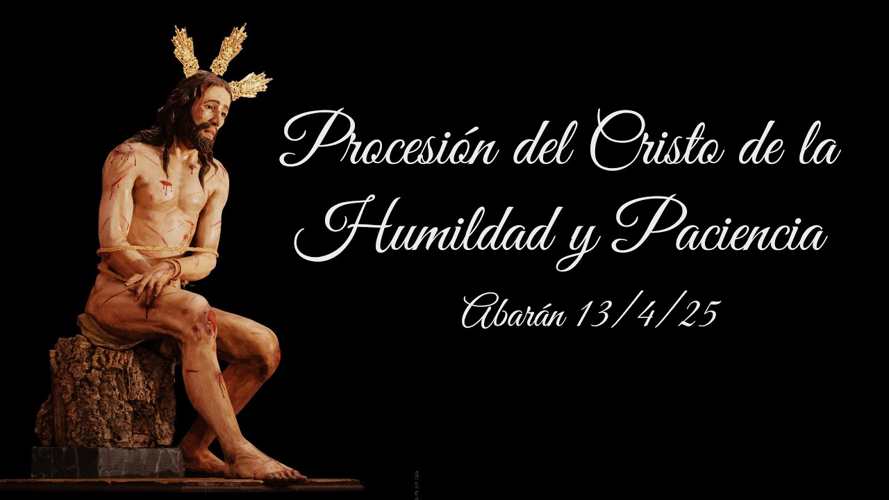 Procesión del Cristo de Humildad y Paciencia en Abaran (13/4/25)