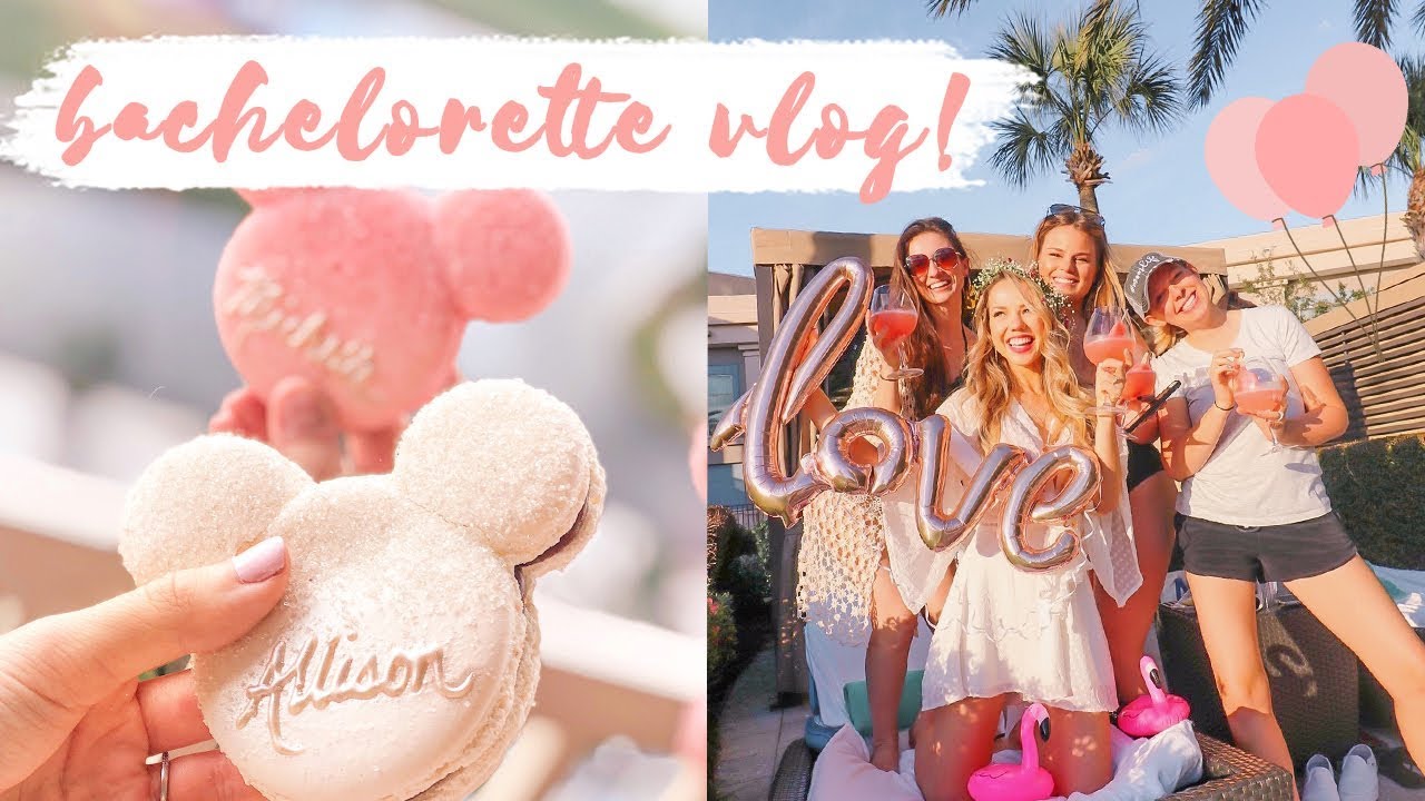 BACHELORETTE WEEKEND! ✨