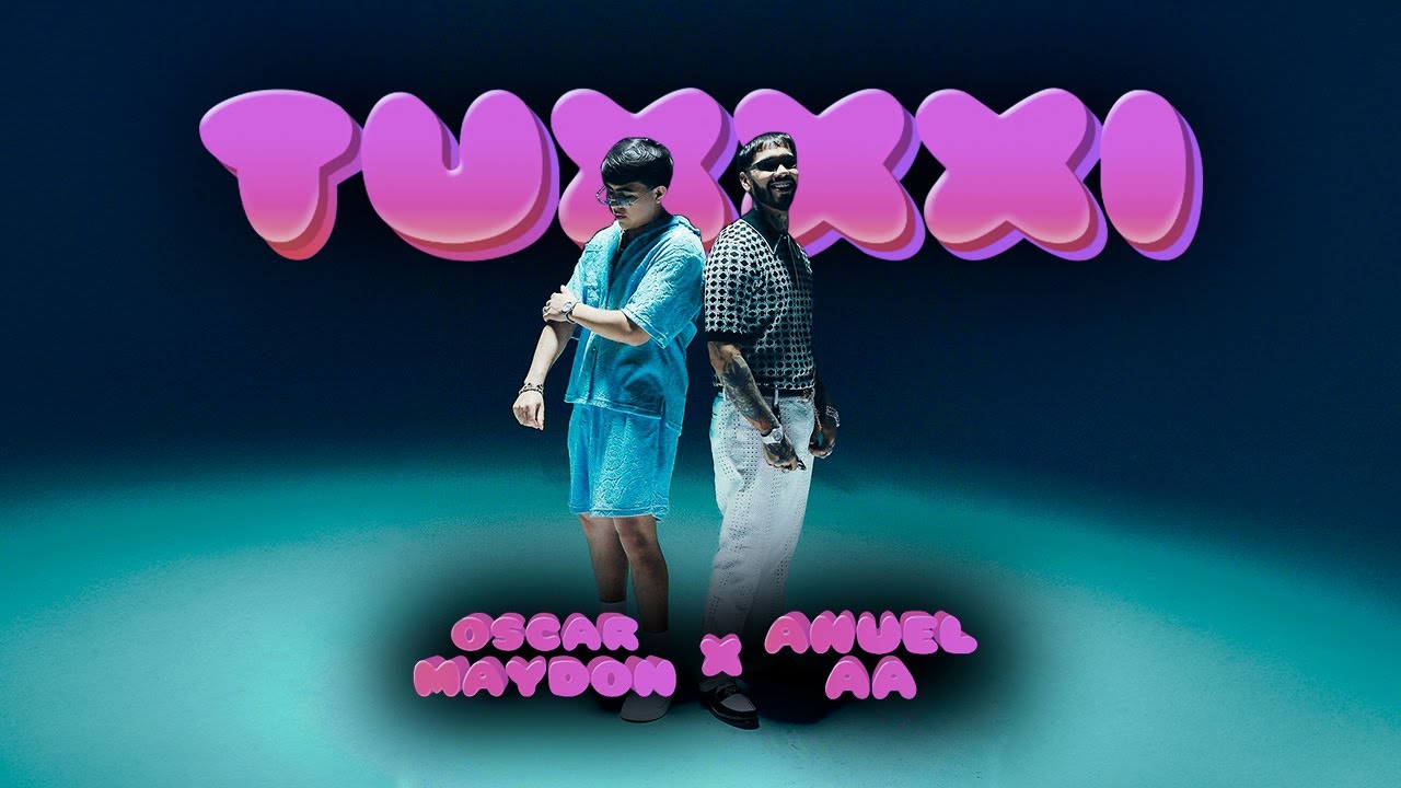 Oscar Maydon x Anuel AA - Tuxxxi [Official Video]