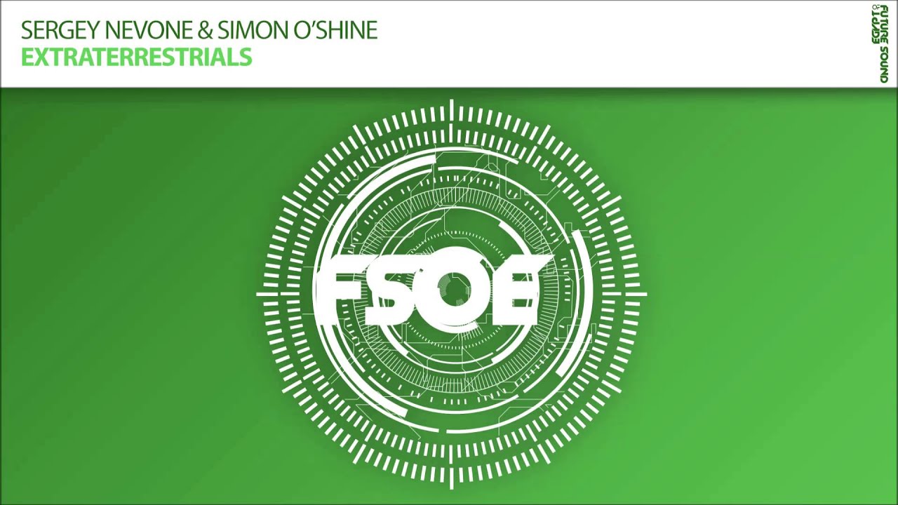 Sergey Nevone & Simon O'Shine - Extraterrestrials