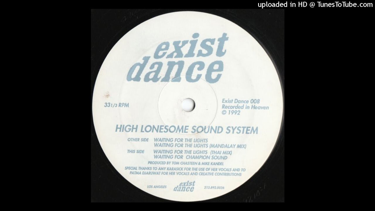 High Lonesome Sound System - Waiting For The Lights