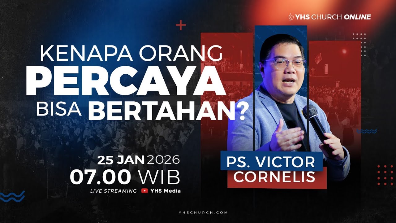 KENAPA ORANG PERCAYA BISA BERTAHAN? | PS VICTOR CORNELIS – 25 JANUARI 2026
