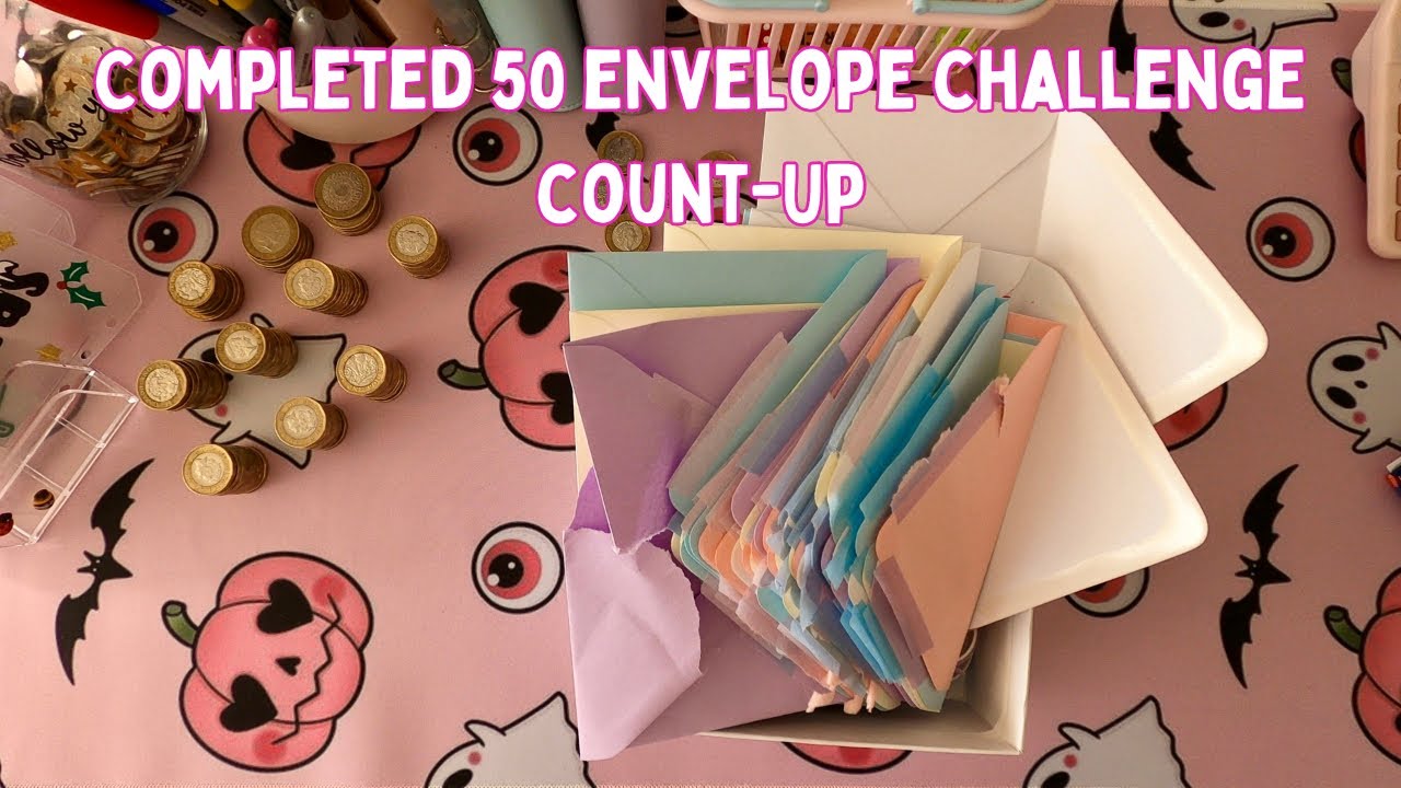 COMPLETED IT MATE! 50 ENVELOPE CHALLENGE COUNT-UP!