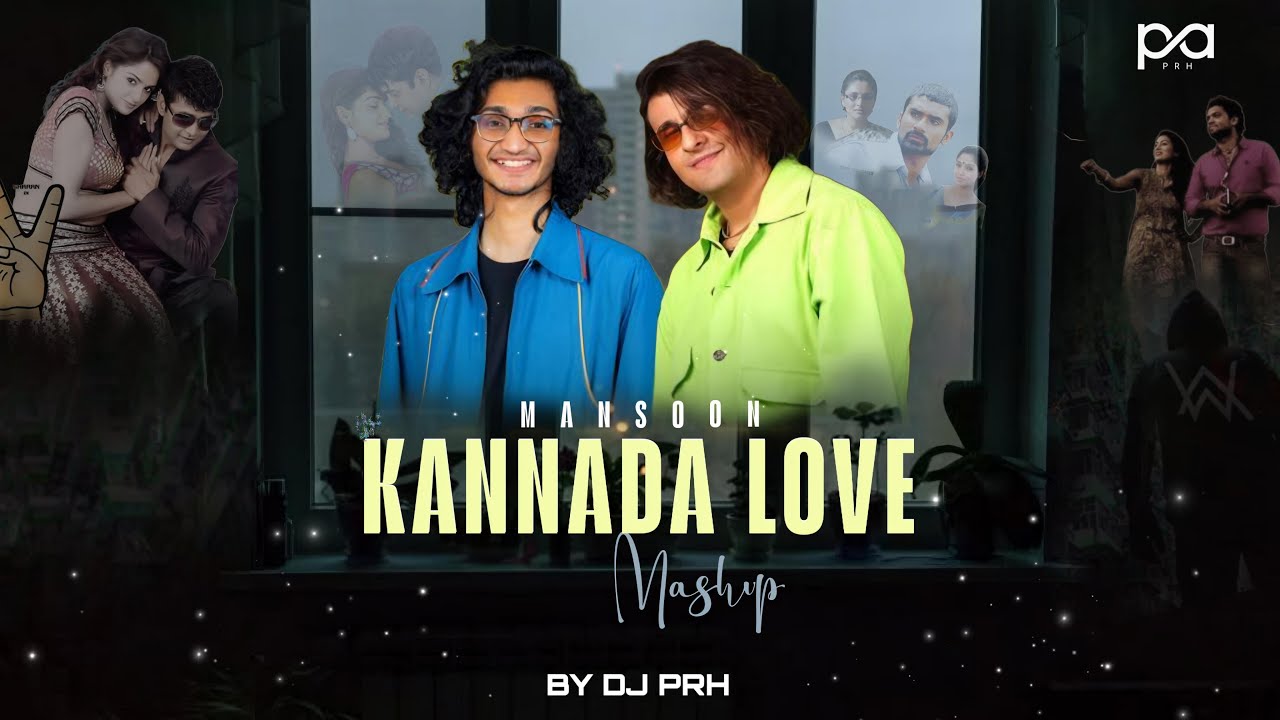 Kannada Love Mashup 2025 | Mansoon | DJ PRH