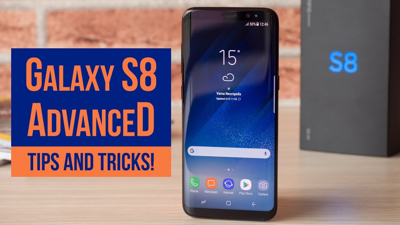 Advanced tips and tricks for Galaxy S8 and S8+