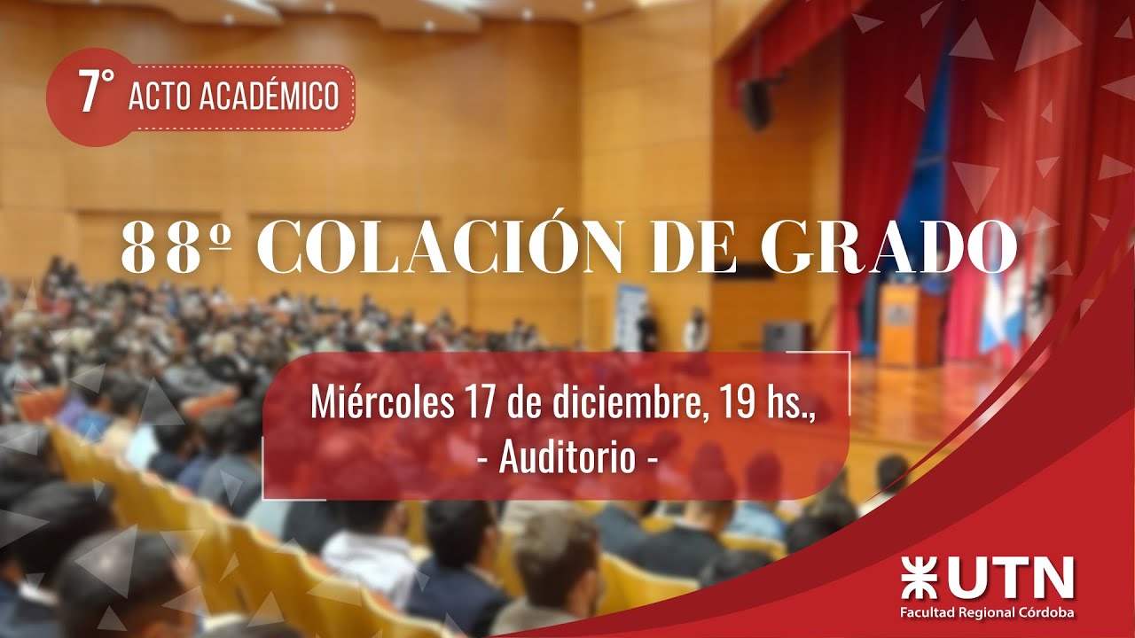 88º Colación de Grado - 7° Acto Académico