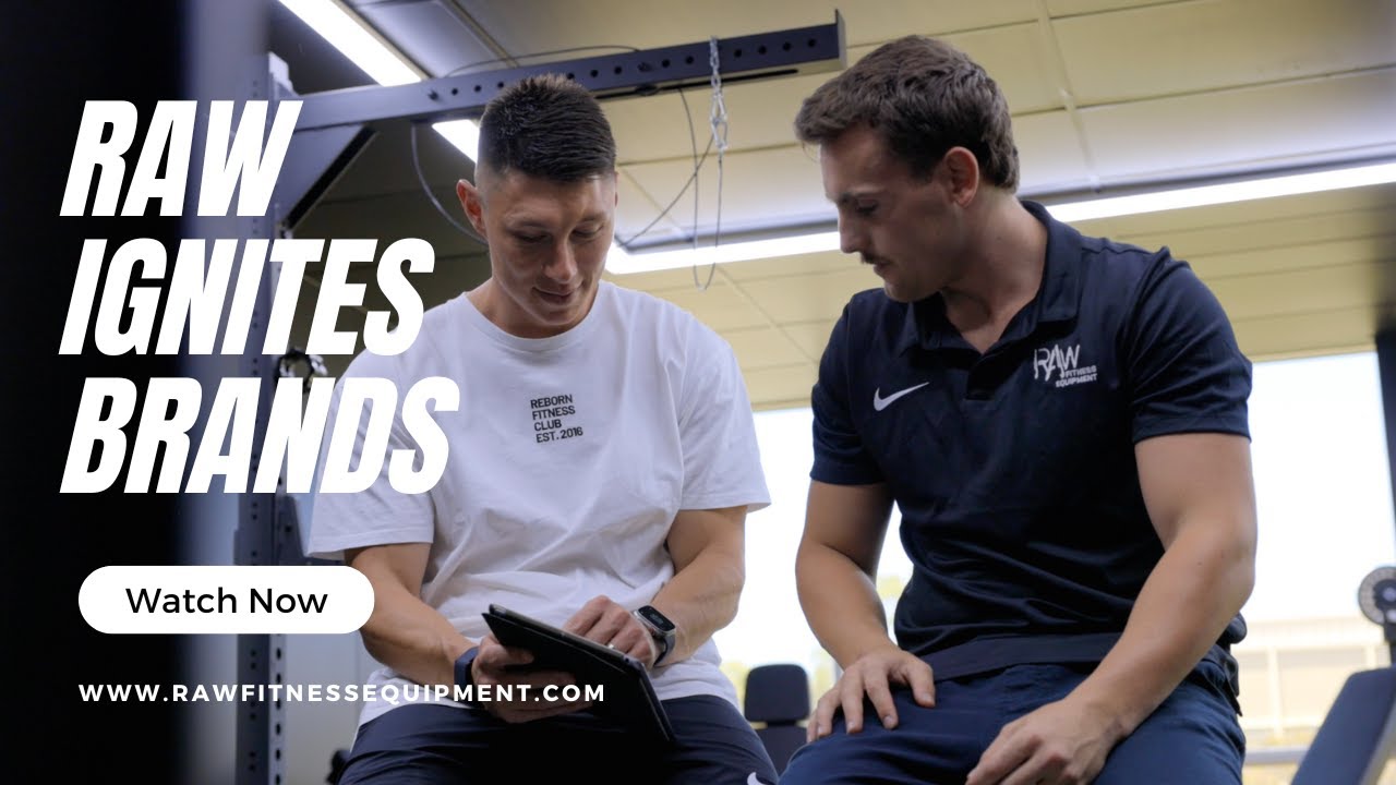 RAW Ignites Brands - RAW Fitness Equipment | Reborn Athletic Hub - Caringbah