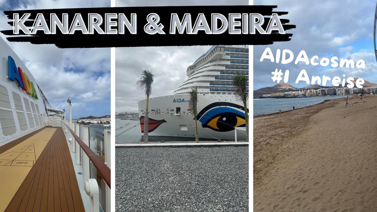 AIDAcosma #1 | Anreise zur AIDAcosma auf Gran Canaria ✈️🛳️