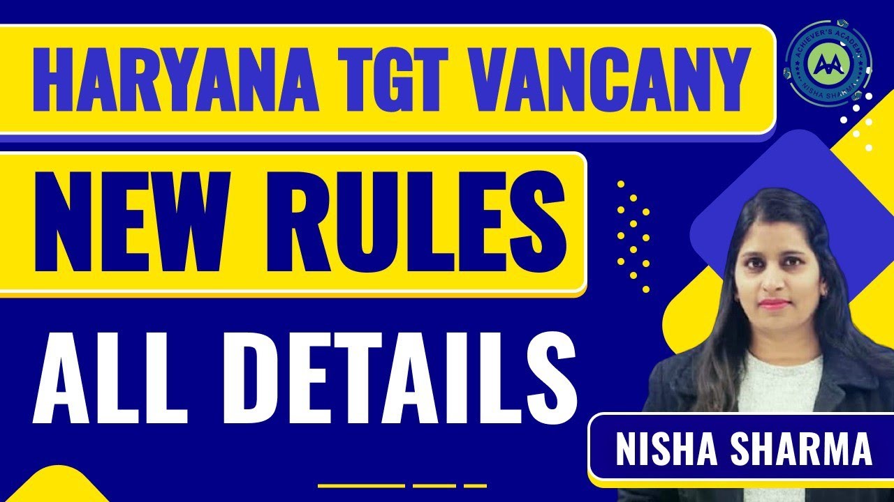 HSSC TGT  VACANCY NEW RULES ||  COMPLETE INFORMATION TGT || BY NISHA SHARMA ACHIEVERS ACADEMY ||