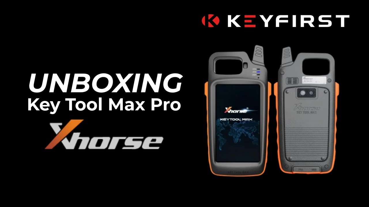 Unboxing Key Tool Max Pro Xhorse | Keyfirst