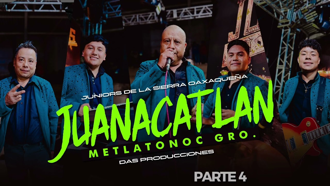 Juniors De la Sierra Oaxaqueña en vivo desde Juanacatlán , Metlatónoc Guerrero, Parte 4