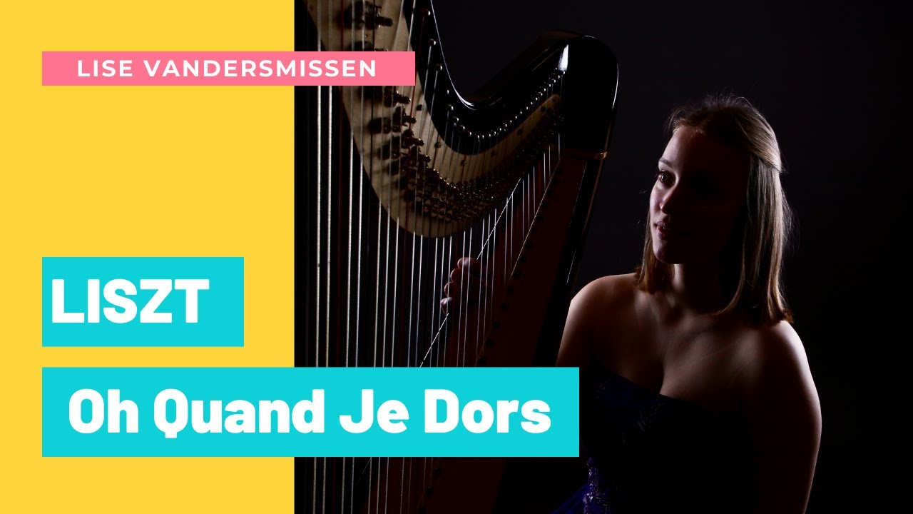 Liszt - Oh Quand Je Dors // Transcription by Lise Vandersmissen