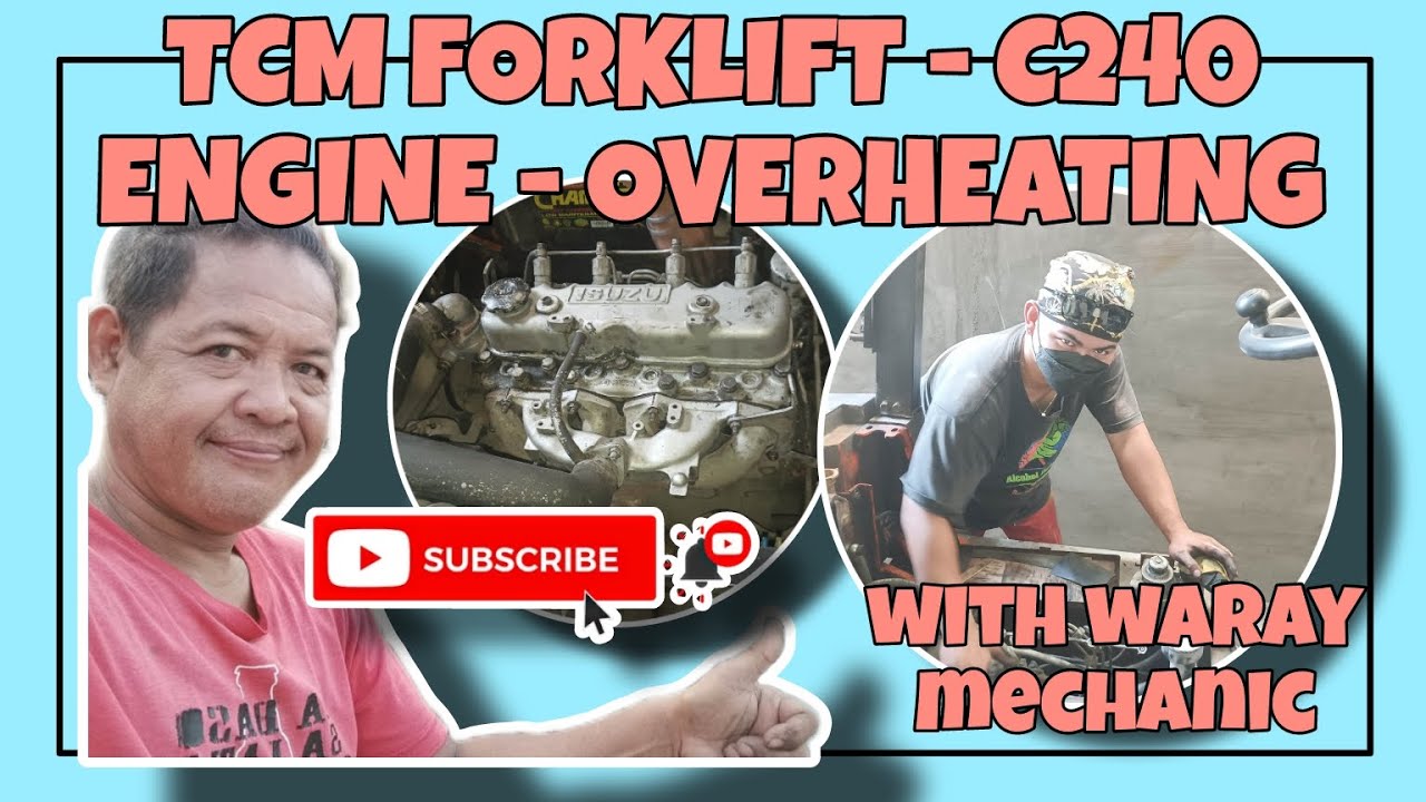 How to repair TCM Forklift - C240 engine overheating. What is the cause?