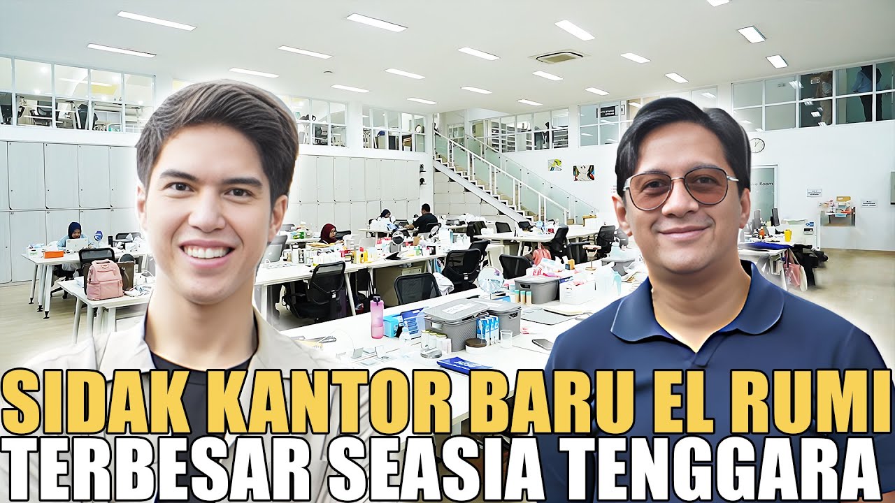 SIDAK KANTOR BARU EL RUMI.. MEGAH BANGET TERBESAR SEASIA TENGGARA