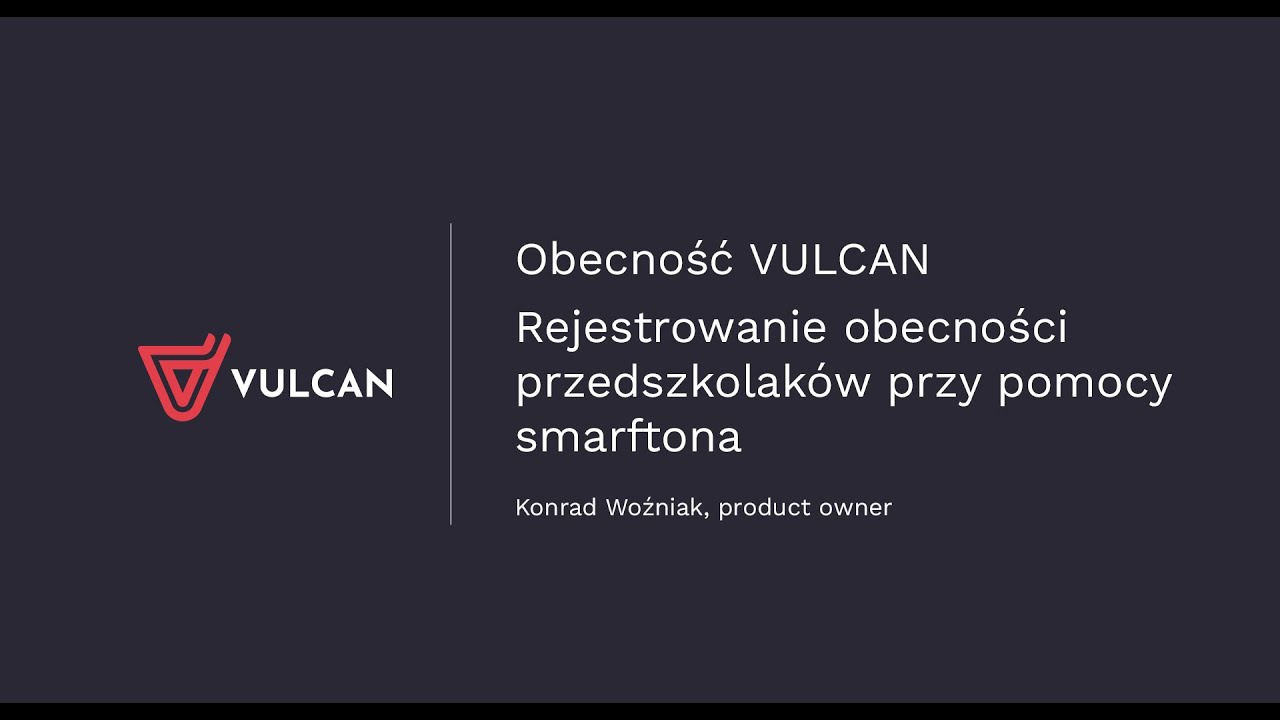 Obecność VULCAN. Rejestrowanie obecności przedszkolak&oacute;w przy pomocy smartfona