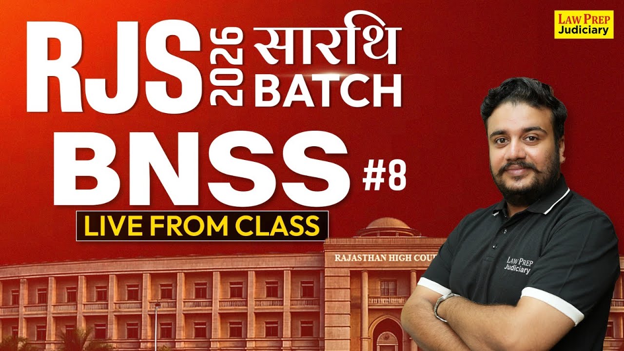 BNSS | #8 | RJS 2026 | Bharatiya Nagarik Suraksha Sanhita | New Criminal Law Lectures for RJS 2026