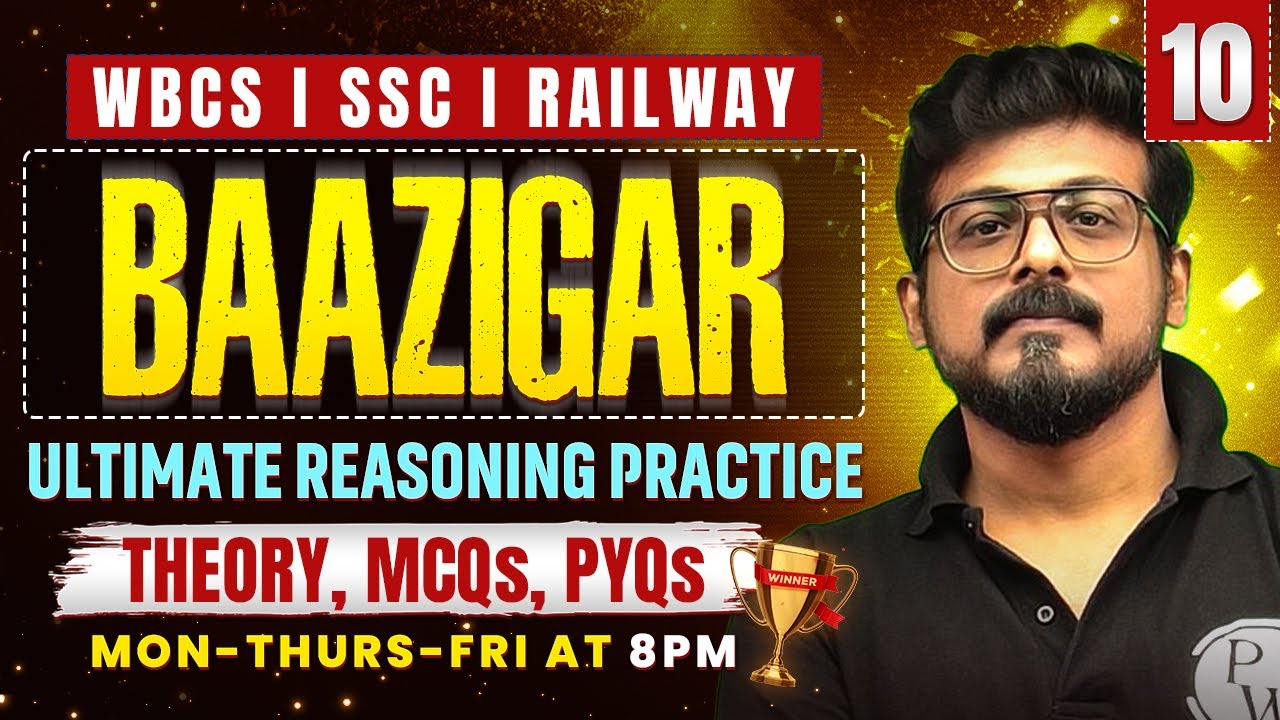 Reasoning Practice Set 10 🔥 Smart Tricks To Crack WBCS, SSC CGL, SSC CHSL, RRB NTPC, RRB Group-D