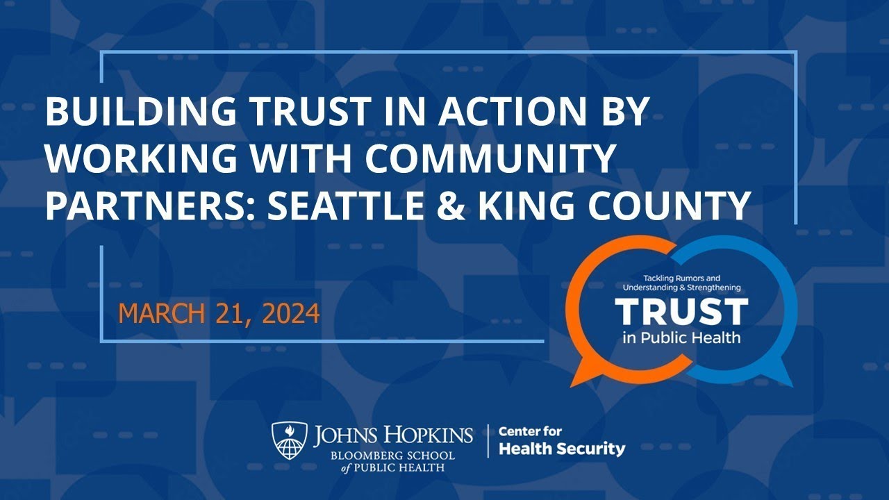 Building Trust In Action by Working With Community Partners: Seattle & King County