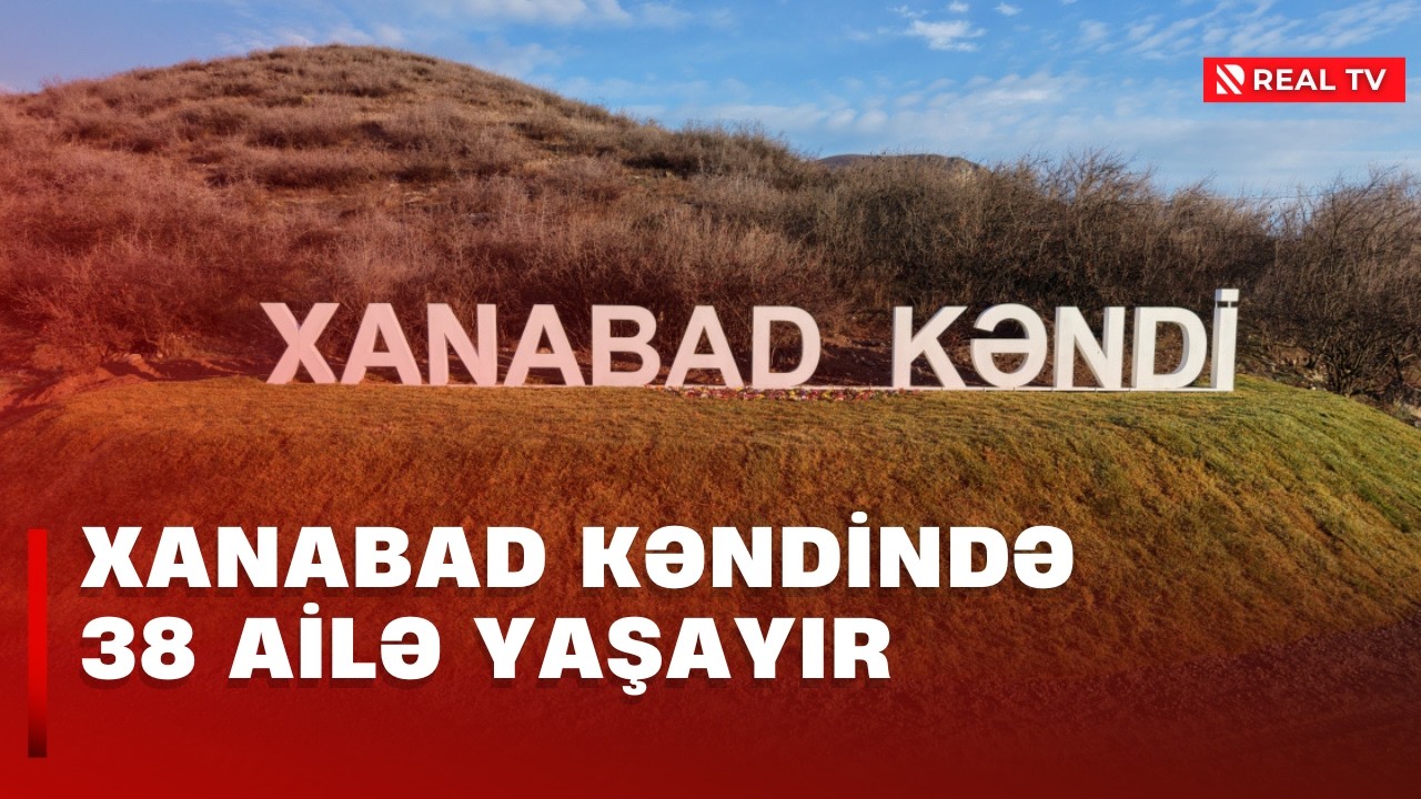 Xanabad kəndində 38 ailə yaşayır