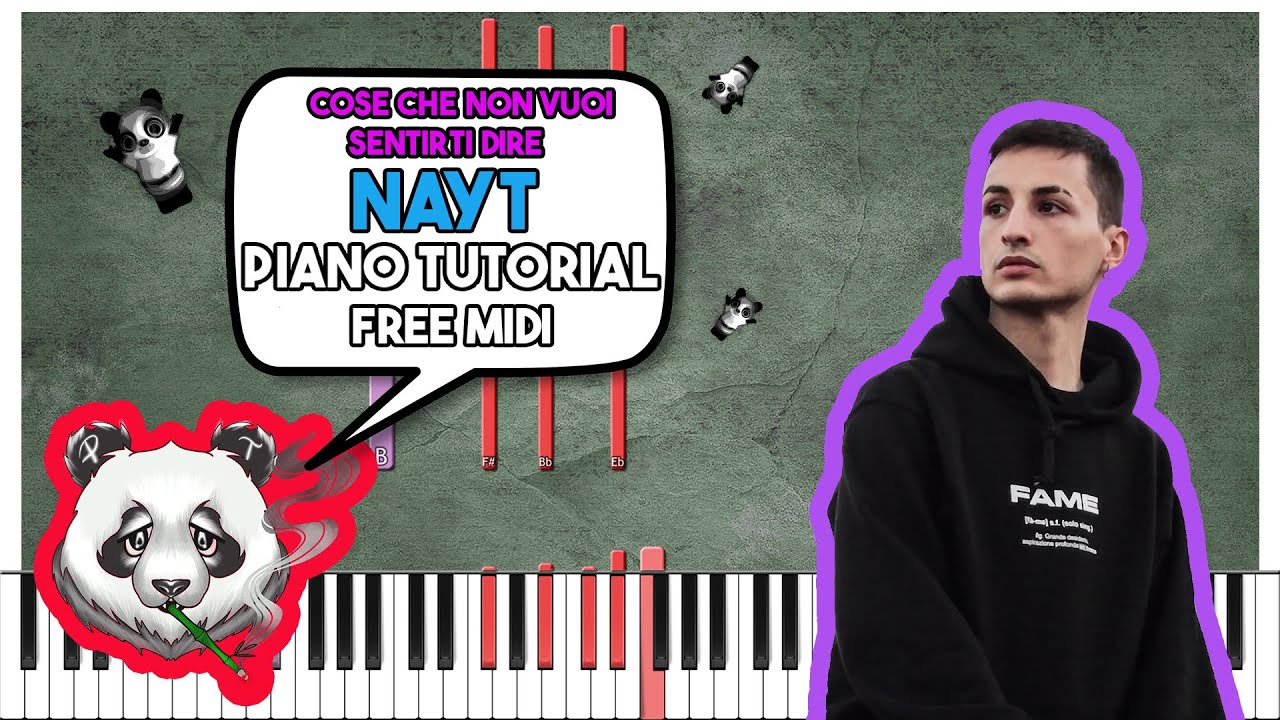 NAYT - COSE CHE NON VUOI SENTIRTI DIRE - FREE MIDI Piano Tutorial