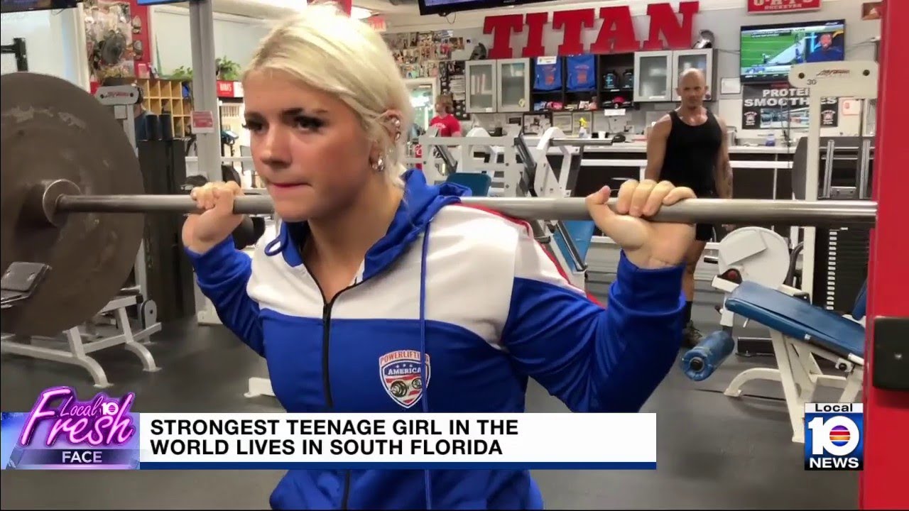 Strongest teen girl in the world lives in South Florida