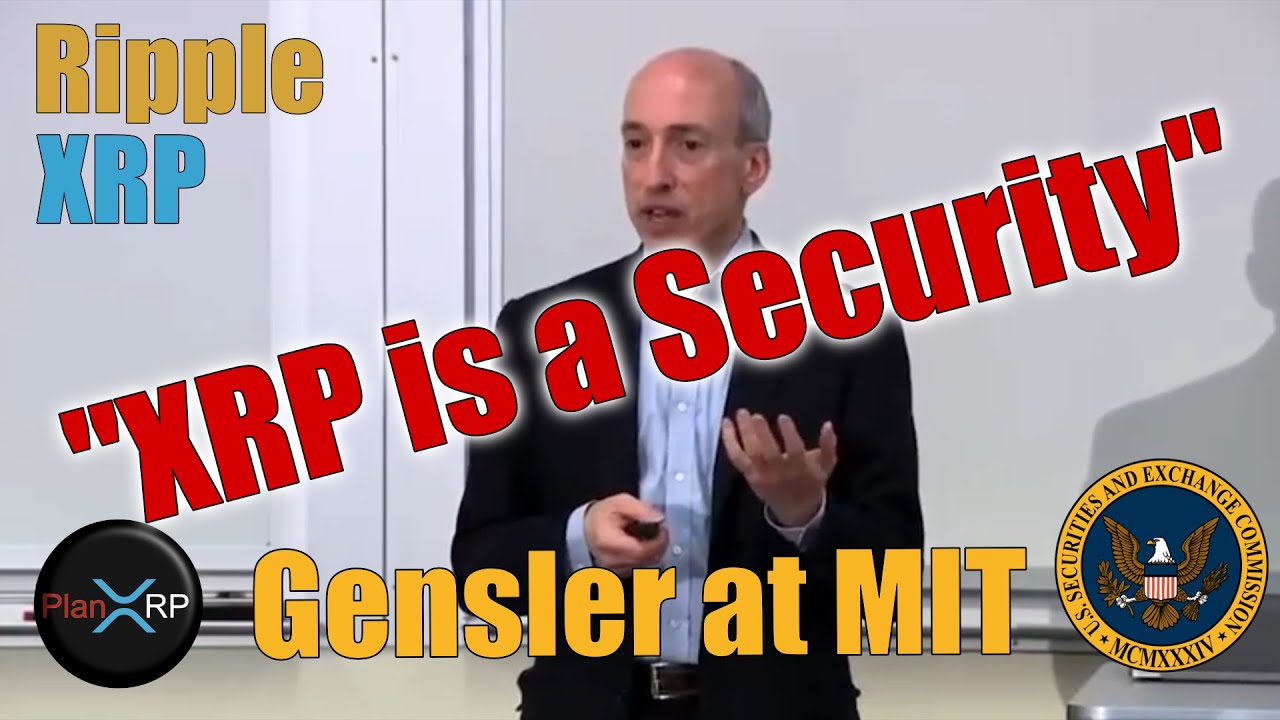 Why XRP is a Security - Gary Gensler at MIT