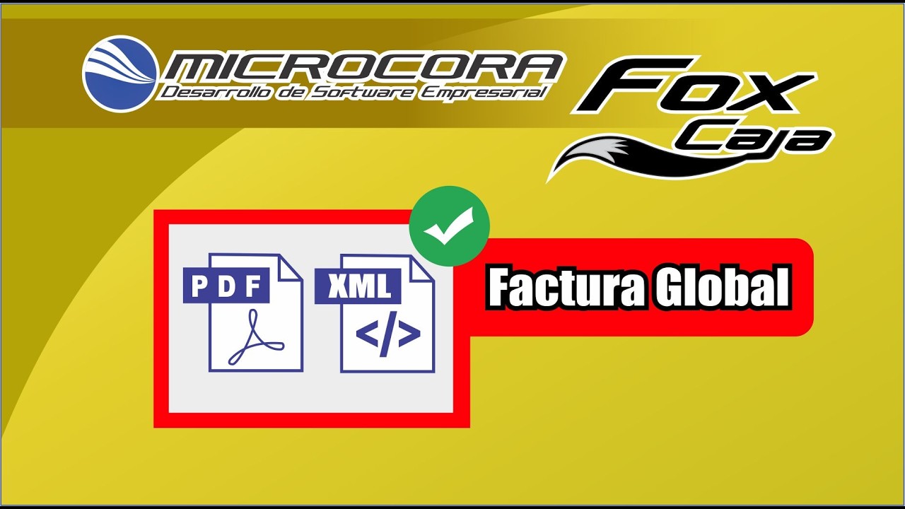 Tres formas de realizar la factura global CFDI 4 0 en Fox Caja Punto de venta de Microcora