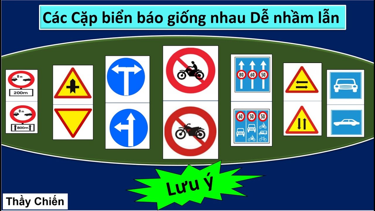 Ghi Nhớ và Phân Biệt Các Cặp biển báo giống Nhau Dễ Nhầm lẫn - 600 câu hỏi lý thuyết /Thầy Chiến